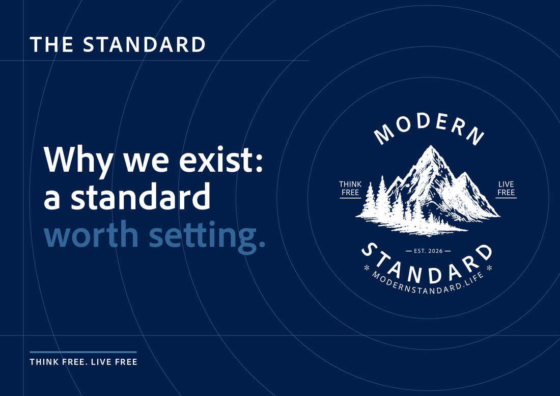Why We Exist: A Standard Worth Setting