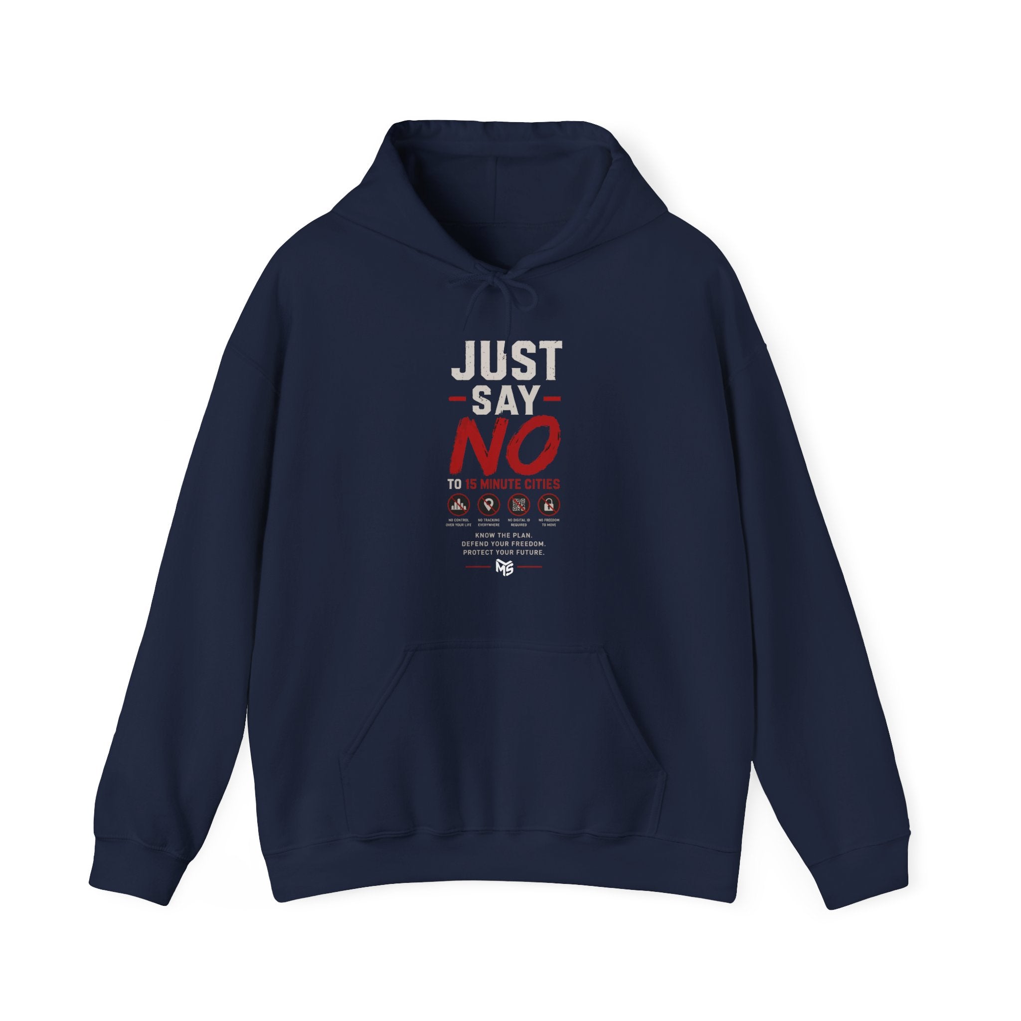 Freedom Slogan Hoodie - "Just Say No To 15 Minute Cities" / "Freedom Is Not Optional" Graphic Hoodie