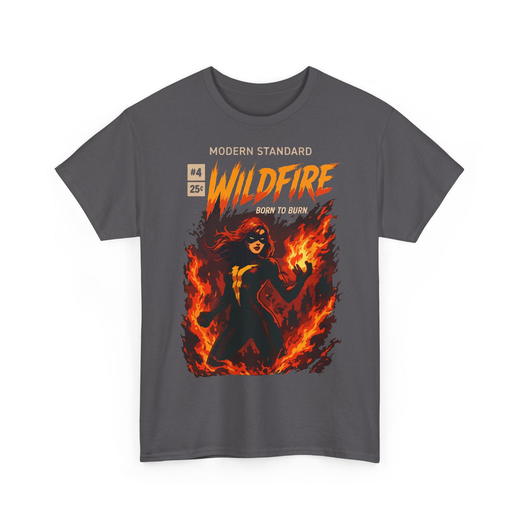 Wildfire Graphic Tee – 'Modern Standard Wildfire: Born to Burn' Flame Girl T‑Shirt