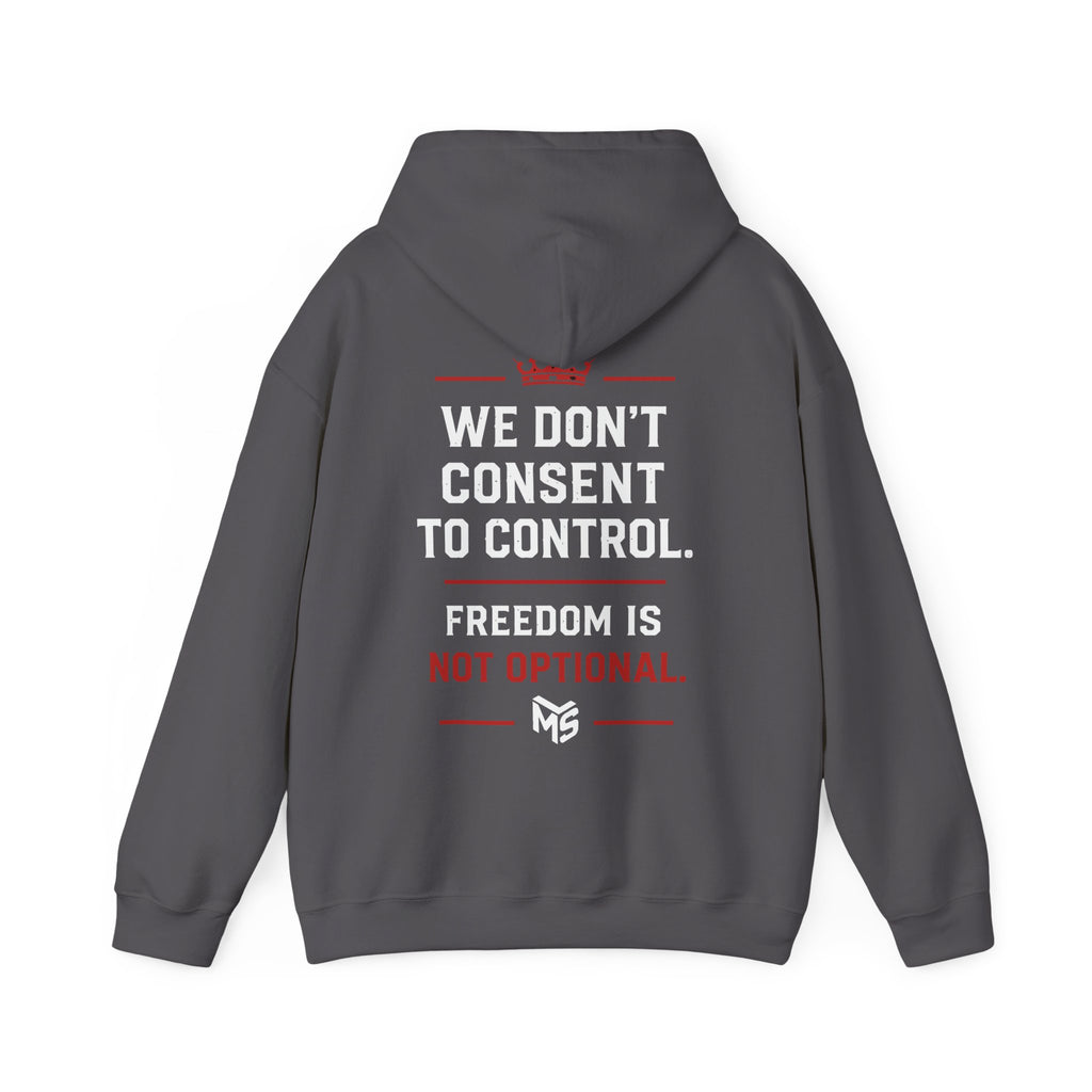 Just Say No to Digital ID Hoodie — "We Don't Consent to Control. Freedom Is Not Optional."