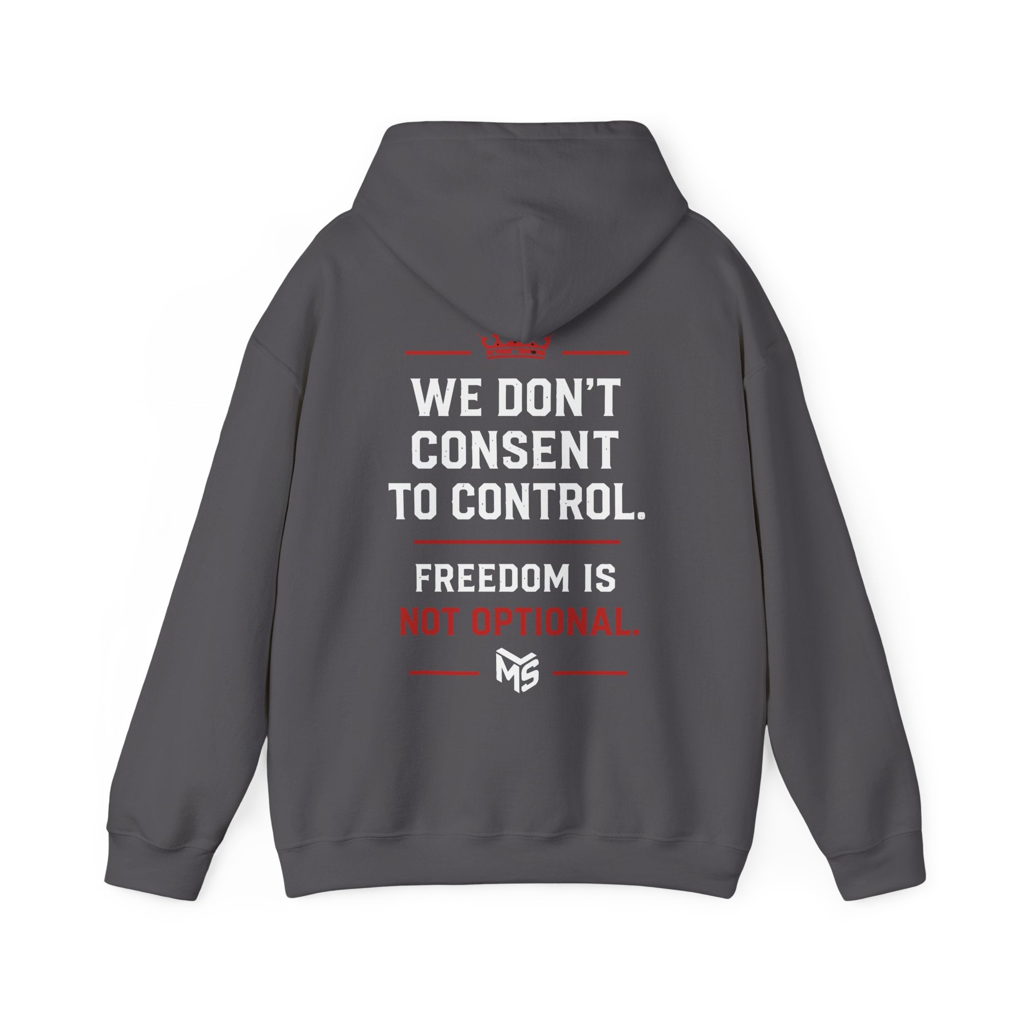 Just Say No to Digital ID Hoodie — "We Don't Consent to Control. Freedom Is Not Optional."