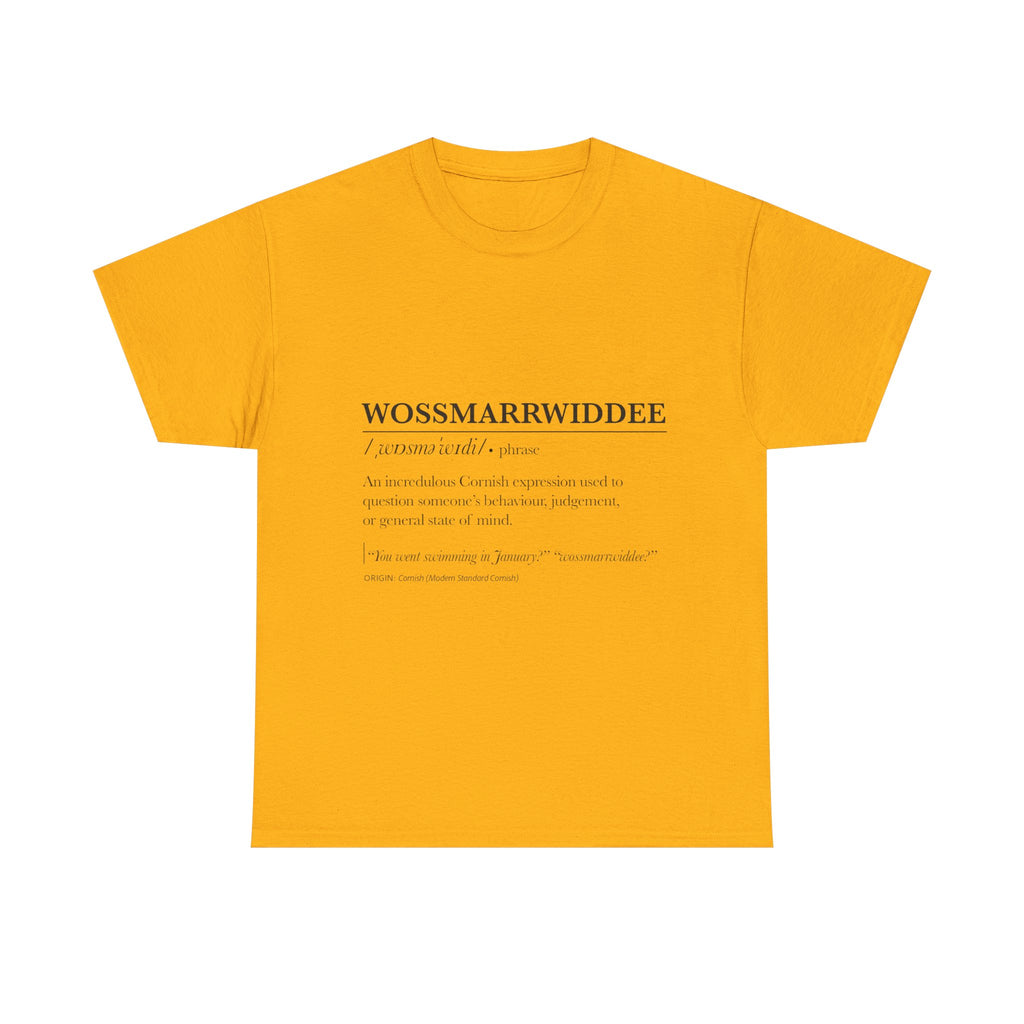 'Wossmarrwiddee / Teasy As An Adder' Cornish Dictionary Unisex Tee