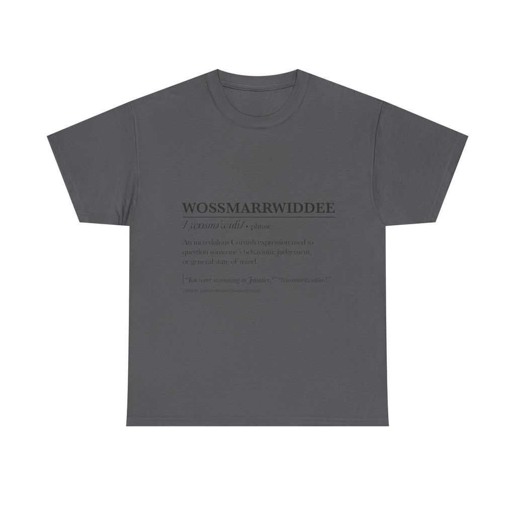 'Wossmarrwiddee / Teasy As An Adder' Cornish Dictionary Unisex Tee