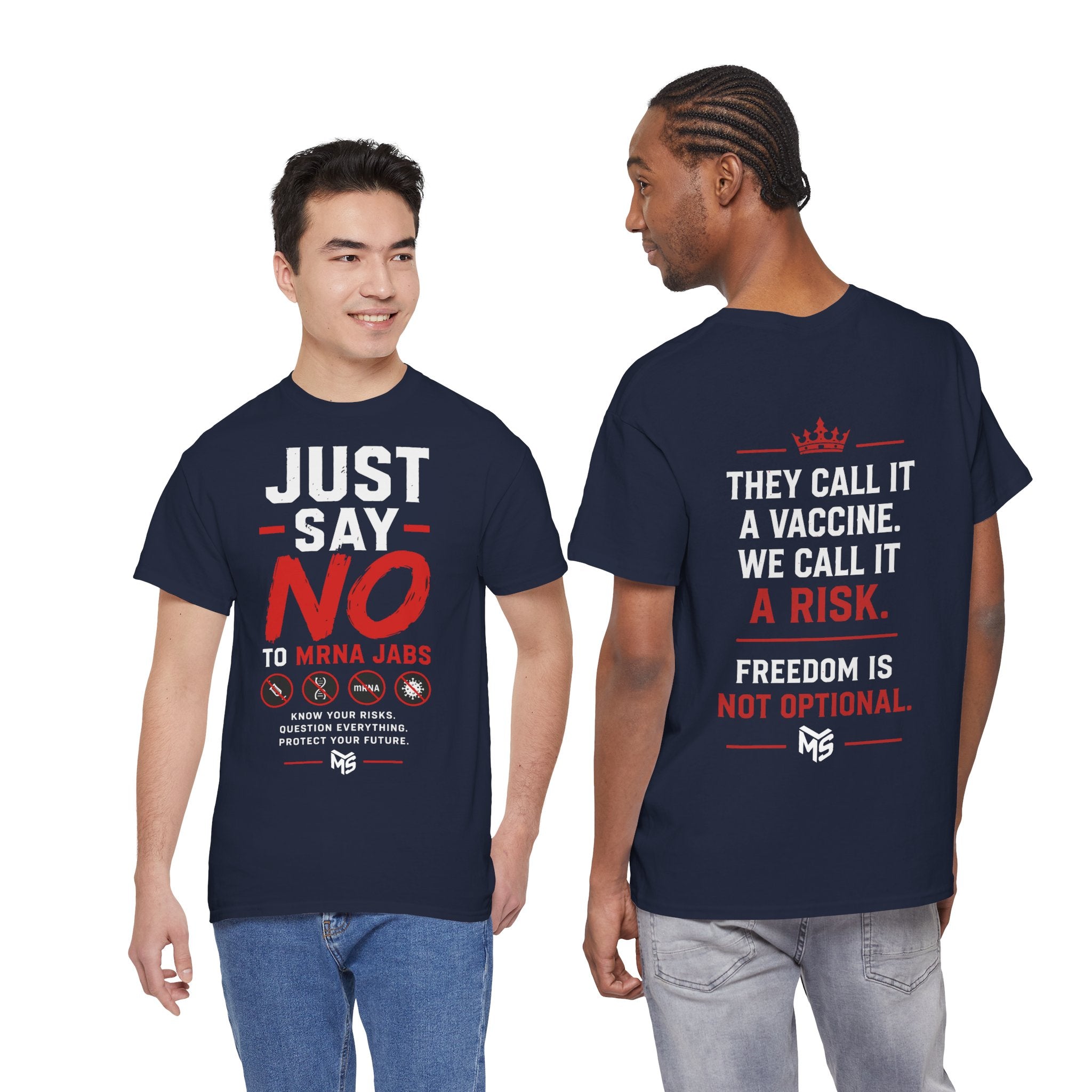 Just Say No to MRNA Jabs T-Shirt — Freedom & Vaccine Risk Statement Tee