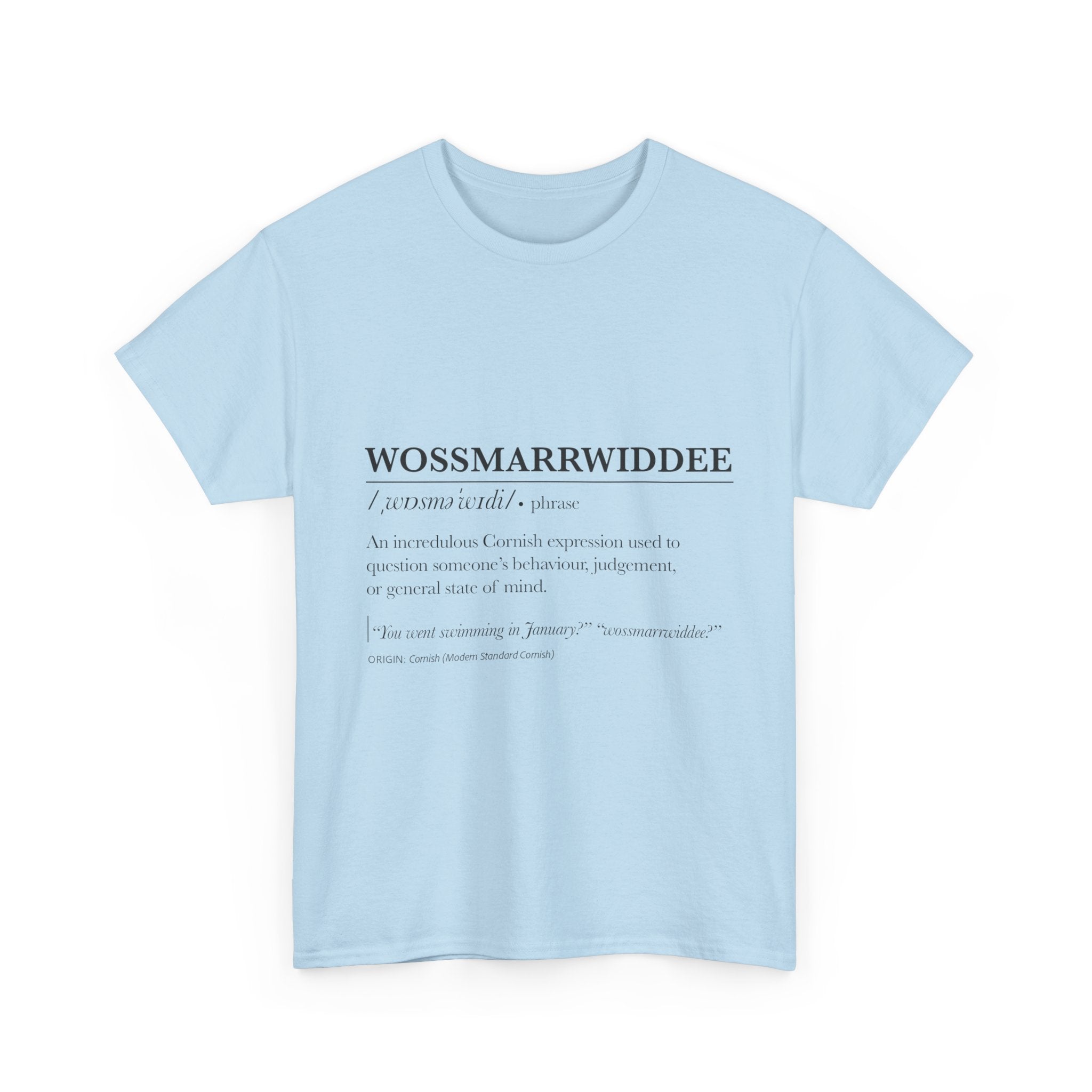 'Wossmarrwiddee / Teasy As An Adder' Cornish Dictionary Unisex Tee