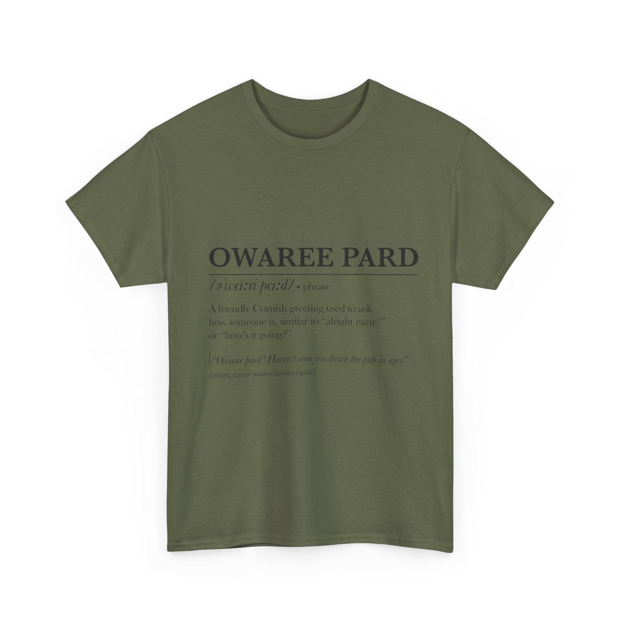 'Owaree Pard - IKent Membr' Cornish Dictionary unisex Tee
