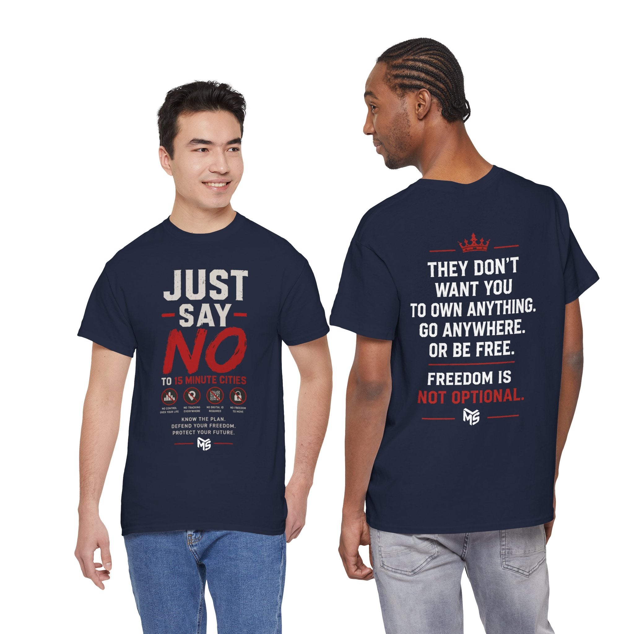 Just Say No Tee — 'Just Say No to 15 Minute Cities' Graphic T‑Shirt