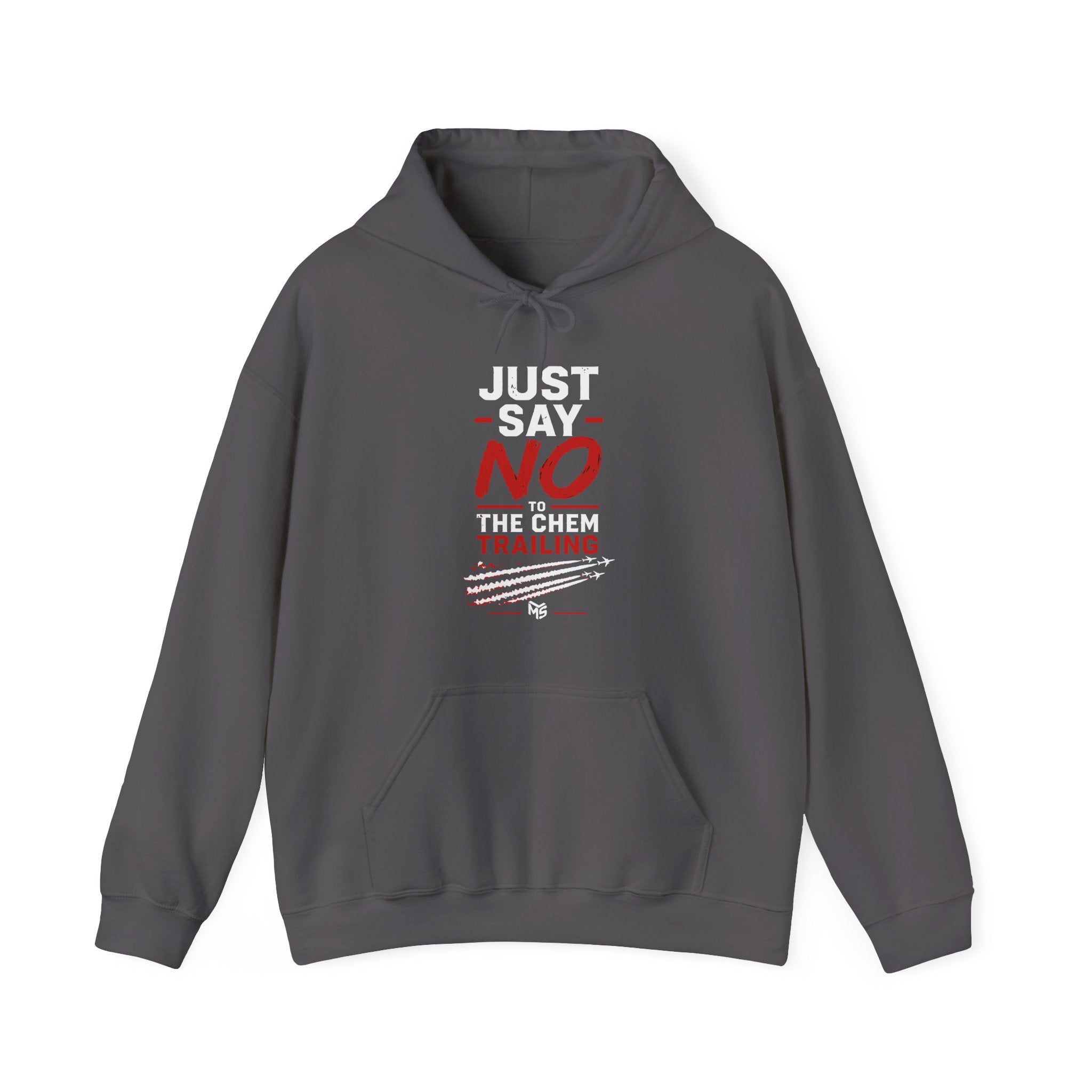 Anti Chemtrail Hoodie - "Just Say No" Protest Pullover with "Look Up. Wake Up. Speak Up." Back Print
