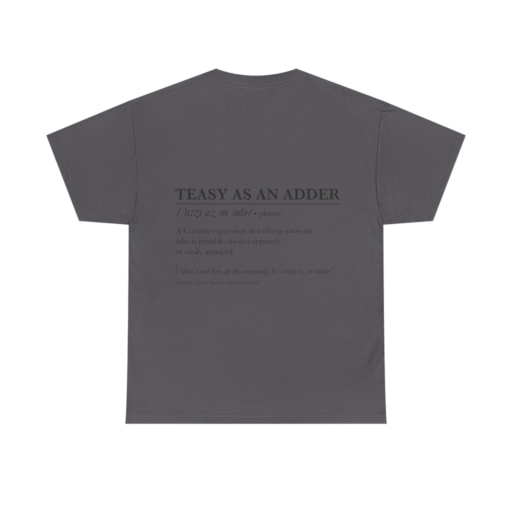 'Wossmarrwiddee / Teasy As An Adder' Cornish Dictionary Unisex Tee