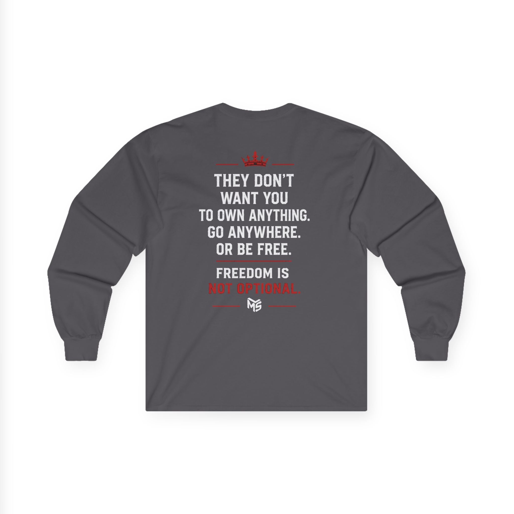 Long Sleeve Tee — "Just Say No To 15 Minute Cities" Empowerment Graphic