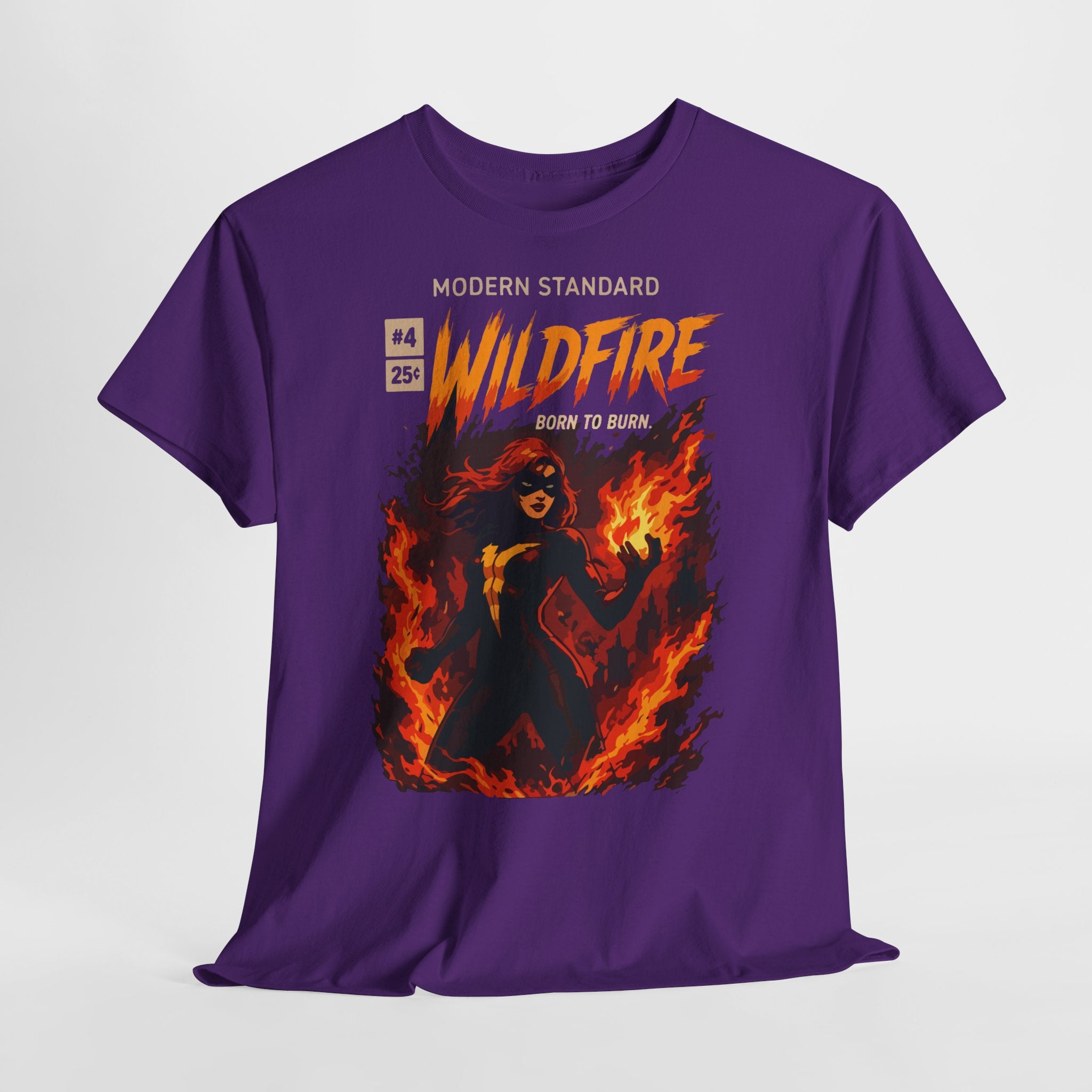Wildfire Graphic Tee – 'Modern Standard Wildfire: Born to Burn' Flame Girl T‑Shirt