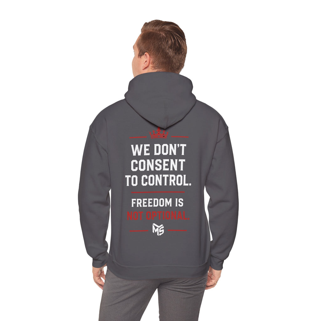 Just Say No to Digital ID Hoodie — "We Don't Consent to Control. Freedom Is Not Optional."