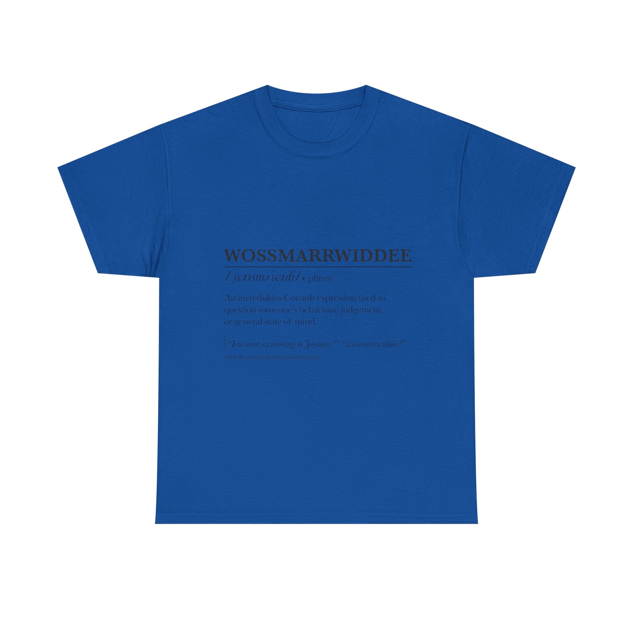 'Wossmarrwiddee / Teasy As An Adder' Cornish Dictionary Unisex Tee