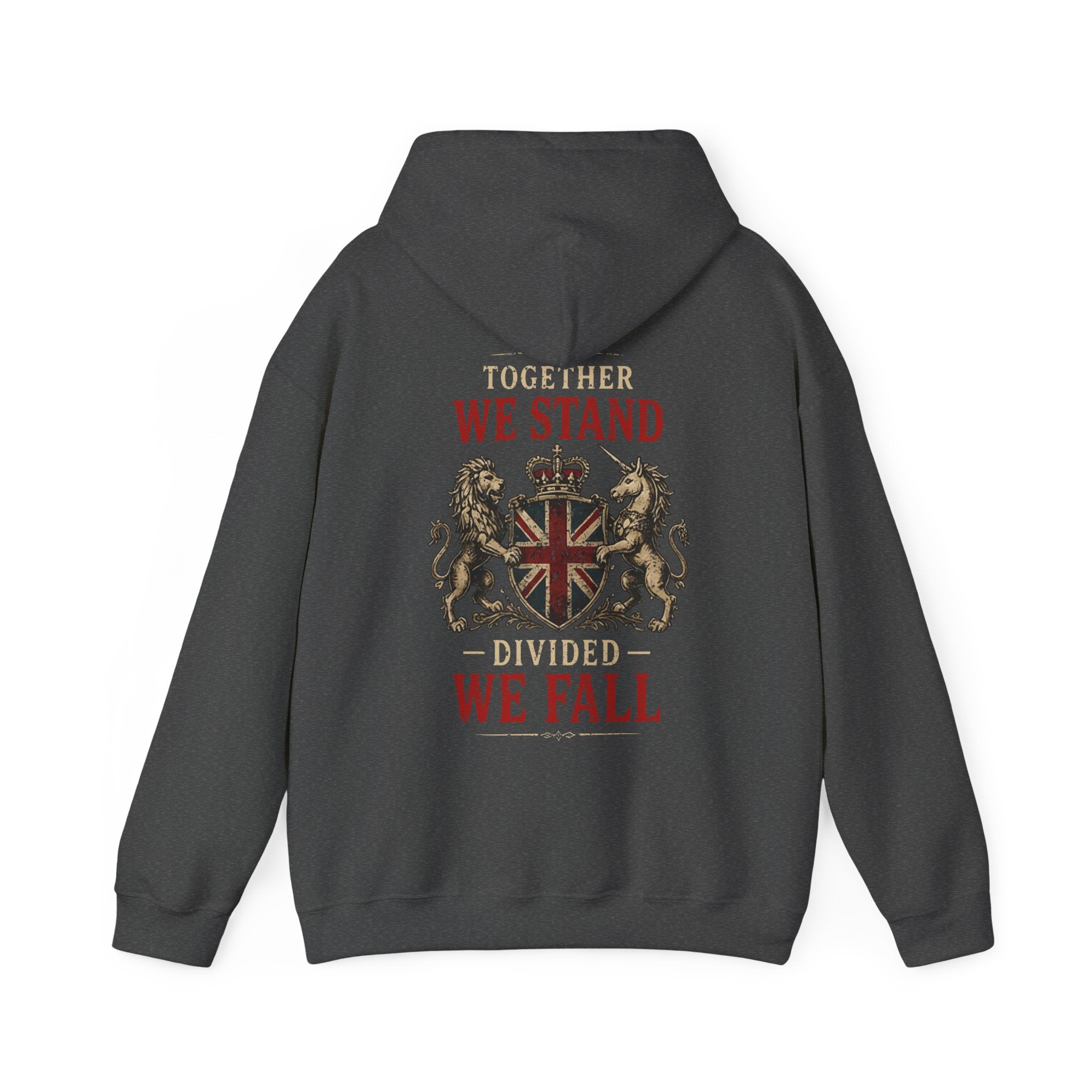 Unite the Kingdom Hoodie – "Together We Stand, Divided We Fall" British Flag Sweatshirt