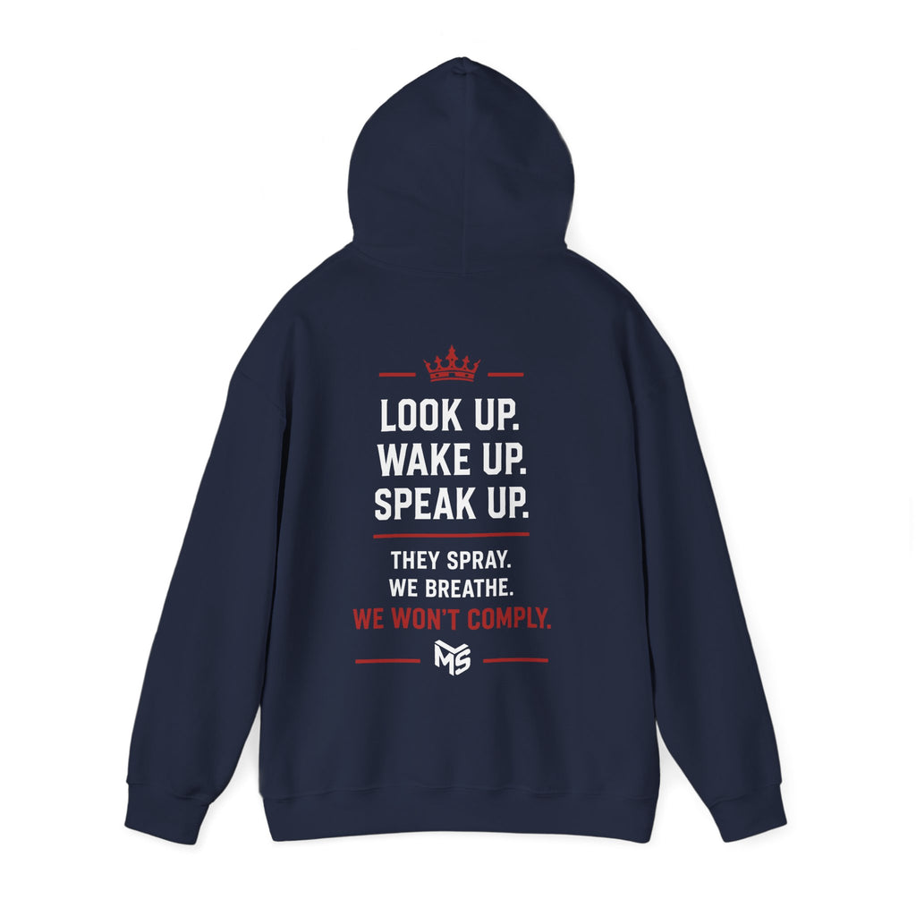 Anti Chemtrail Hoodie - "Just Say No" Protest Pullover with "Look Up. Wake Up. Speak Up." Back Print