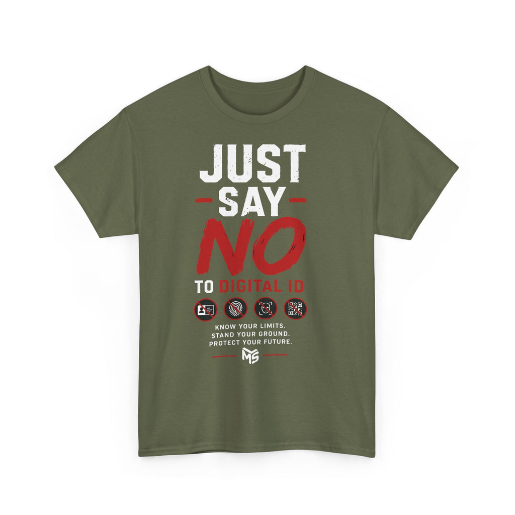 Just Say NO to Digital ID T-Shirt — "We Don't Consent to Control" Freedom Tee