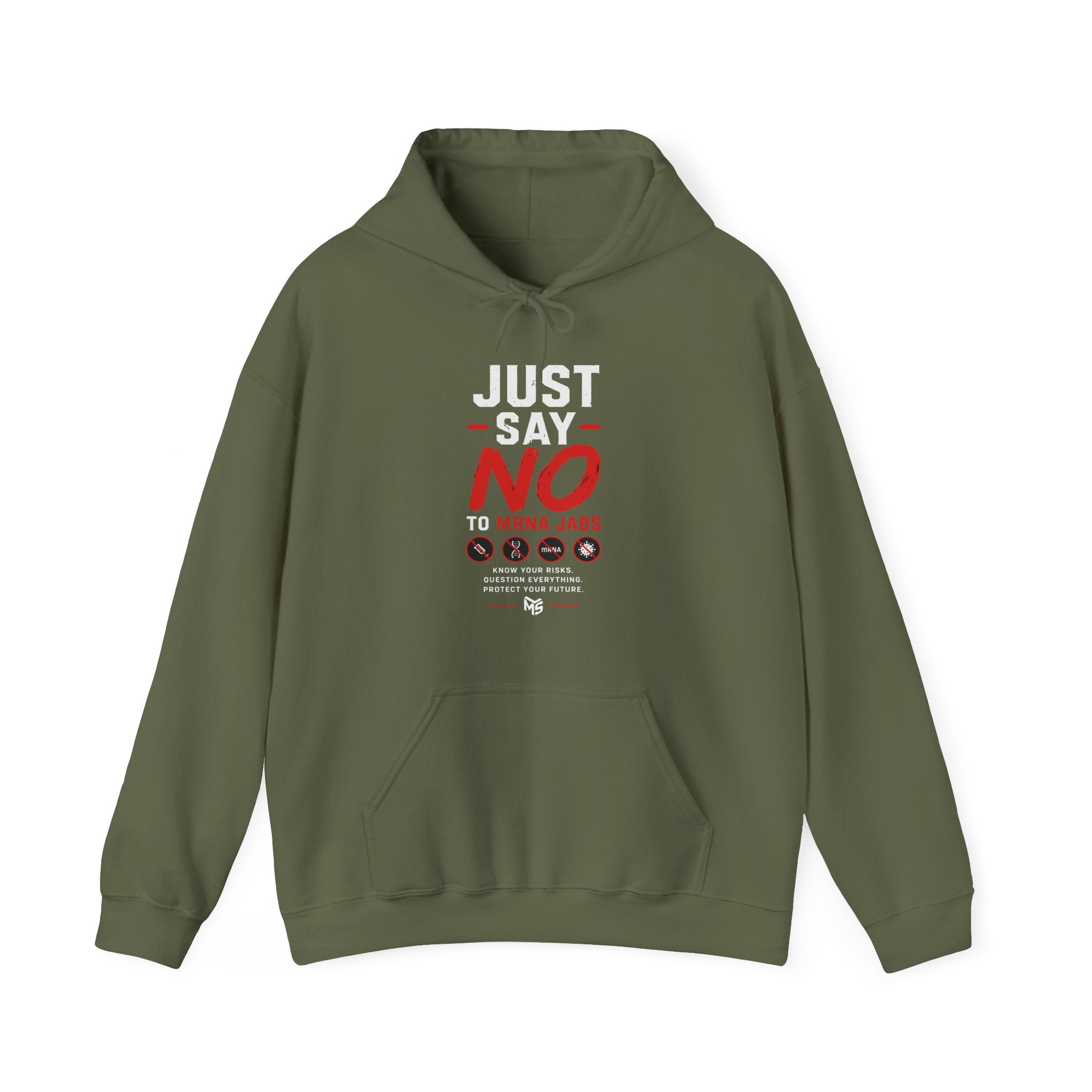 Hoodie - "Just Say No To MRNA Jabs" Freedom Anti-Mandate Protest Hoodie