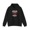 Conspiracy vs Truth Hoodie – Front Quote & “6 Months.” Back Graphic