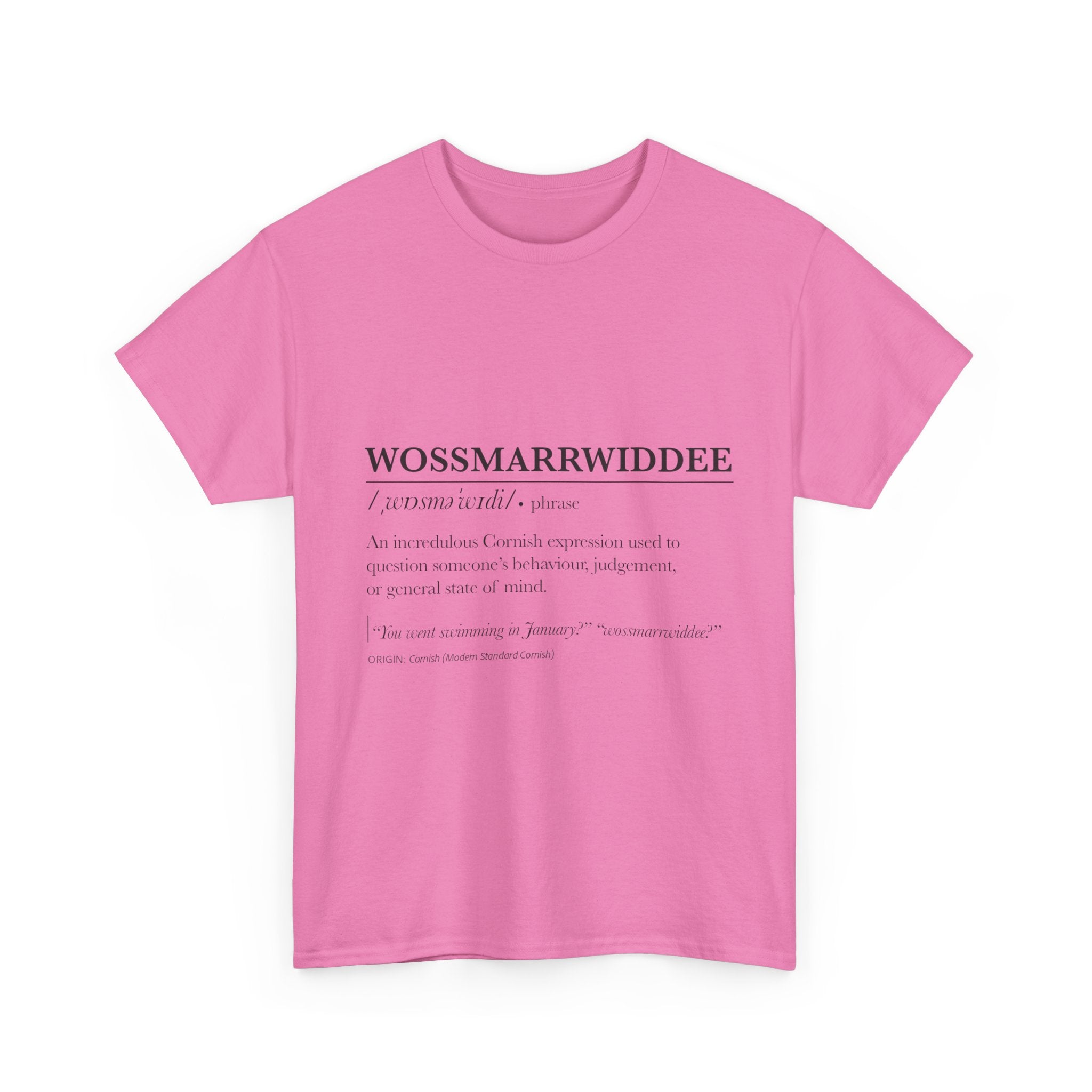 'Wossmarrwiddee / Teasy As An Adder' Cornish Dictionary Unisex Tee