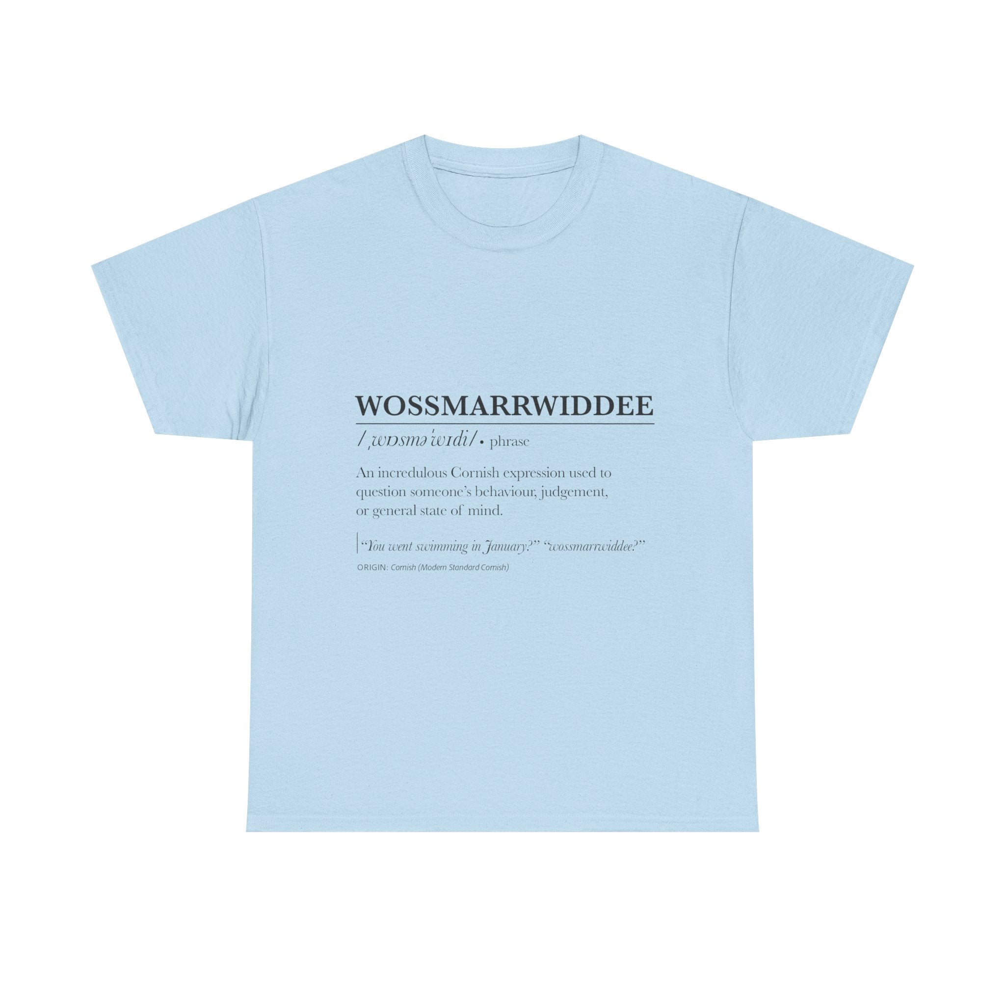 'Wossmarrwiddee / Teasy As An Adder' Cornish Dictionary Unisex Tee