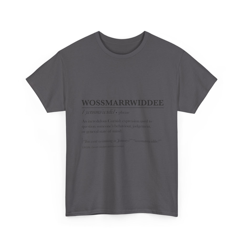 'Wossmarrwiddee / Teasy As An Adder' Cornish Dictionary Unisex Tee