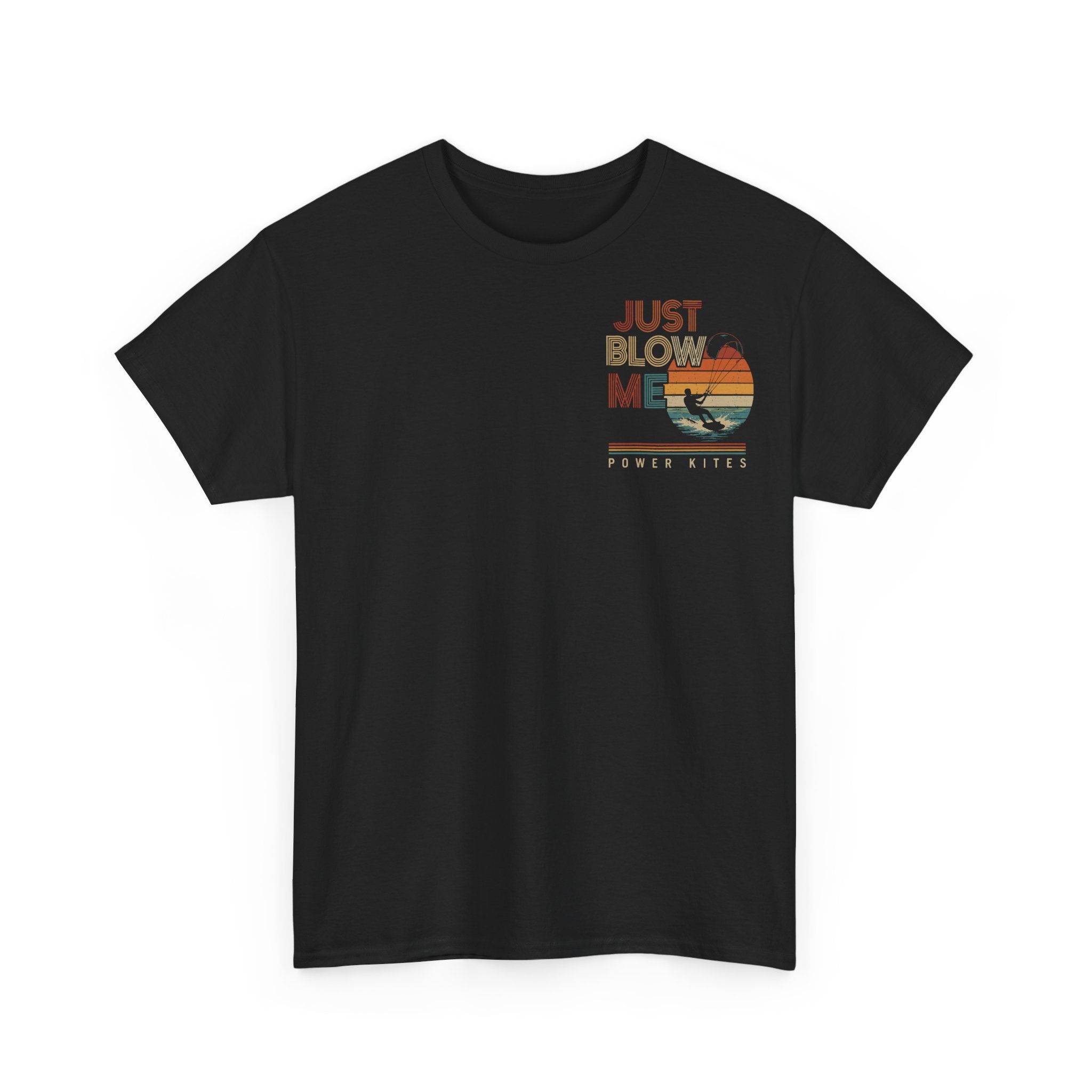 Kiteboarding Power Kites Tee — "Just Blow Me" Retro Sunset Graphic T-Shirt