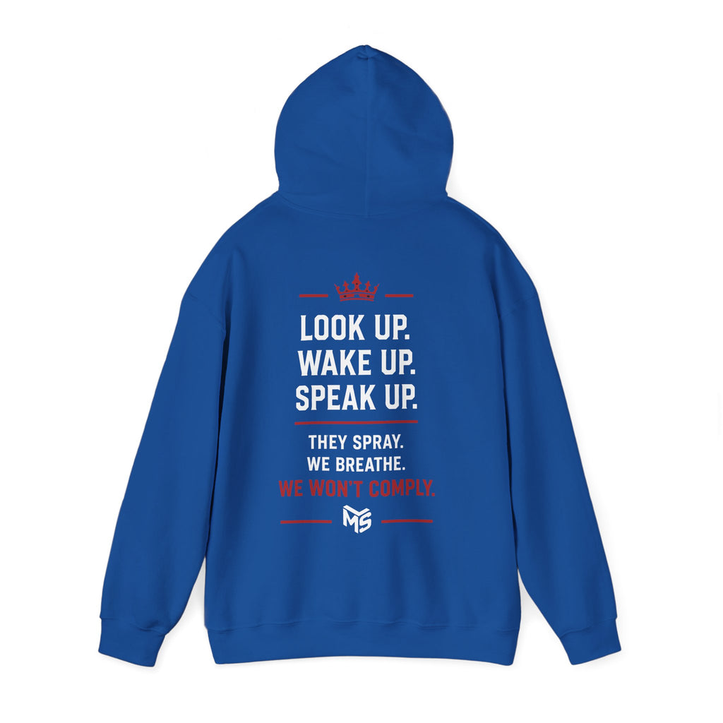 Anti Chemtrail Hoodie - "Just Say No" Protest Pullover with "Look Up. Wake Up. Speak Up." Back Print
