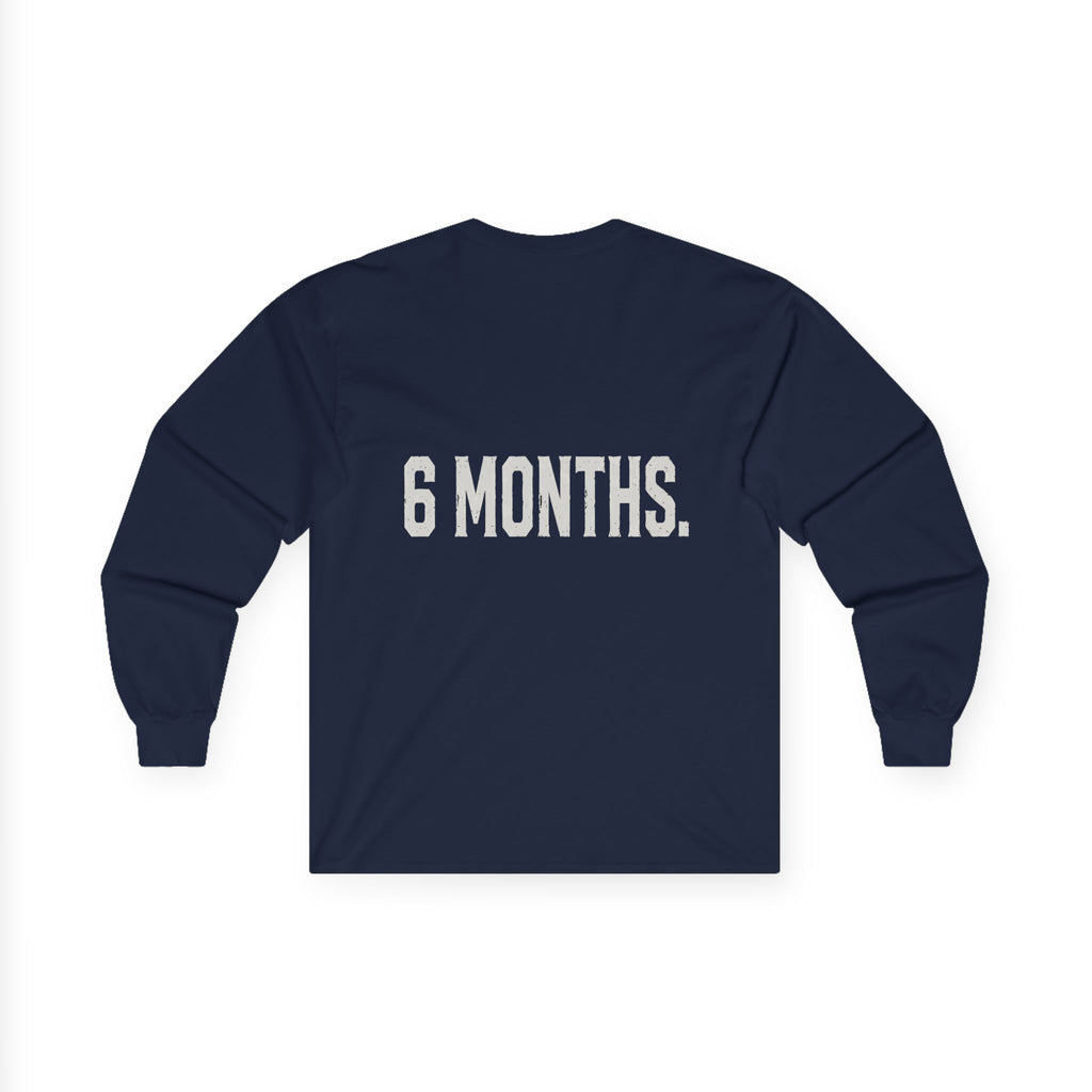 Long Sleeve Tee — "What's the Difference Between a Conspiracy Theory and the Truth?" (6 Months)