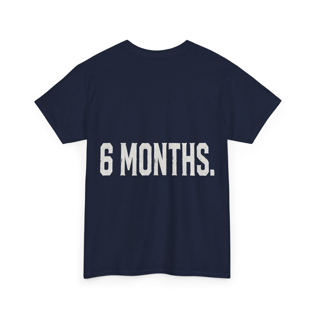 Conspiracy Theory Tee — Vintage Red Text Graphic T-Shirt (Back: “6 Months.”)