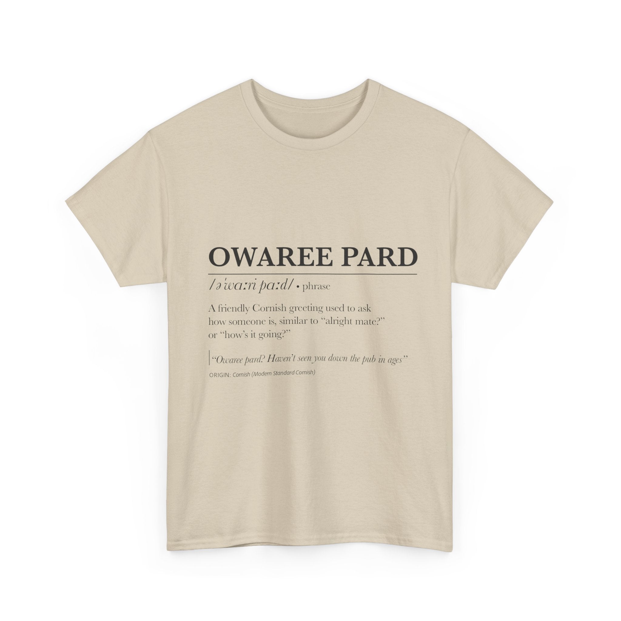 'Owaree Pard - IKent Membr' Cornish Dictionary unisex Tee