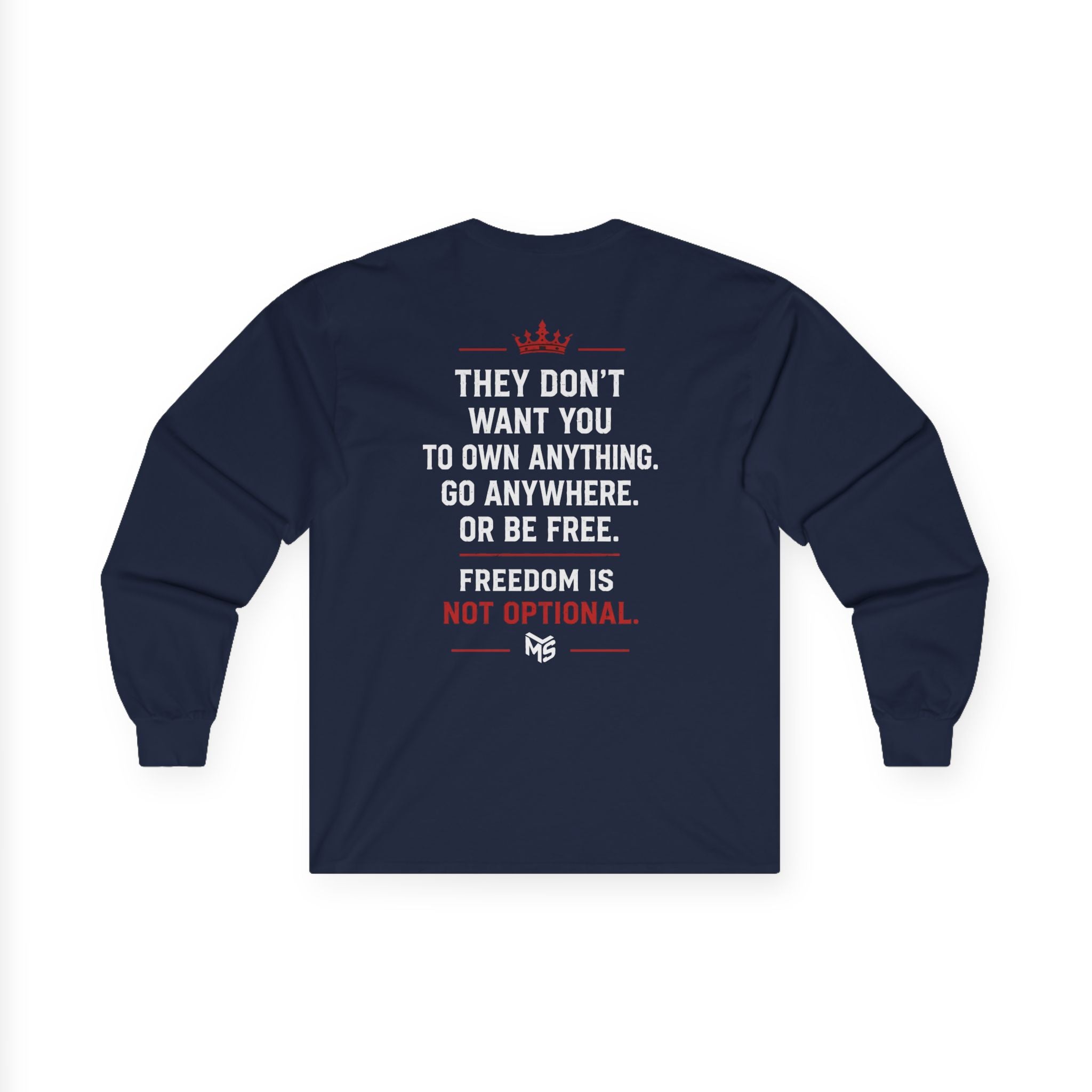 Long Sleeve Tee — "Just Say No To 15 Minute Cities" Empowerment Graphic