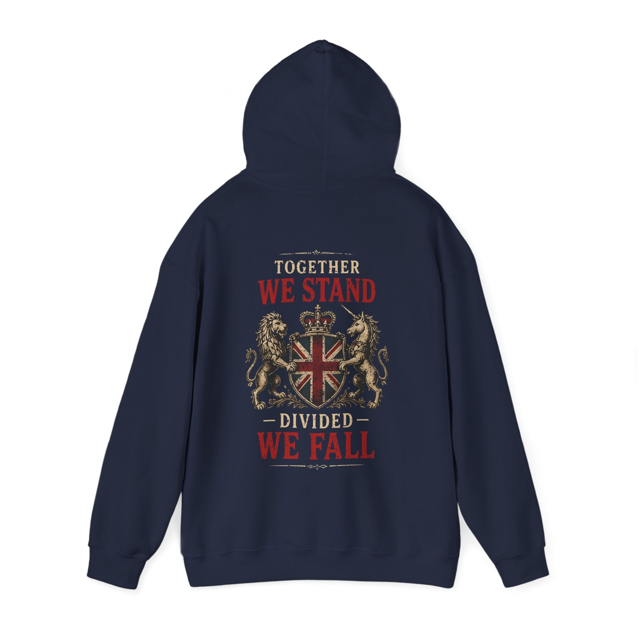Unite the Kingdom Hoodie – "Together We Stand, Divided We Fall" British Flag Sweatshirt