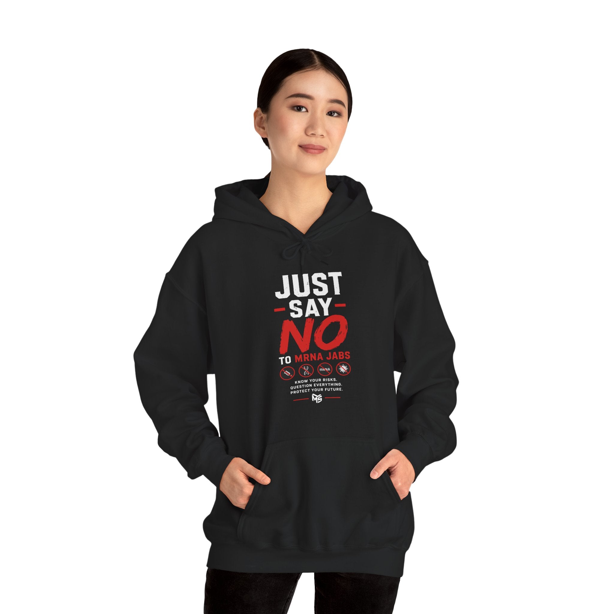 Hoodie - "Just Say No To MRNA Jabs" Freedom Anti-Mandate Protest Hoodie