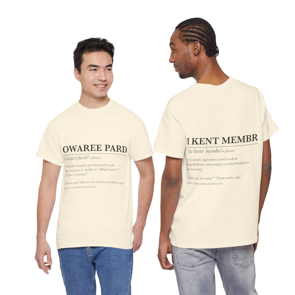 'Owaree Pard - IKent Membr' Cornish Dictionary unisex Tee