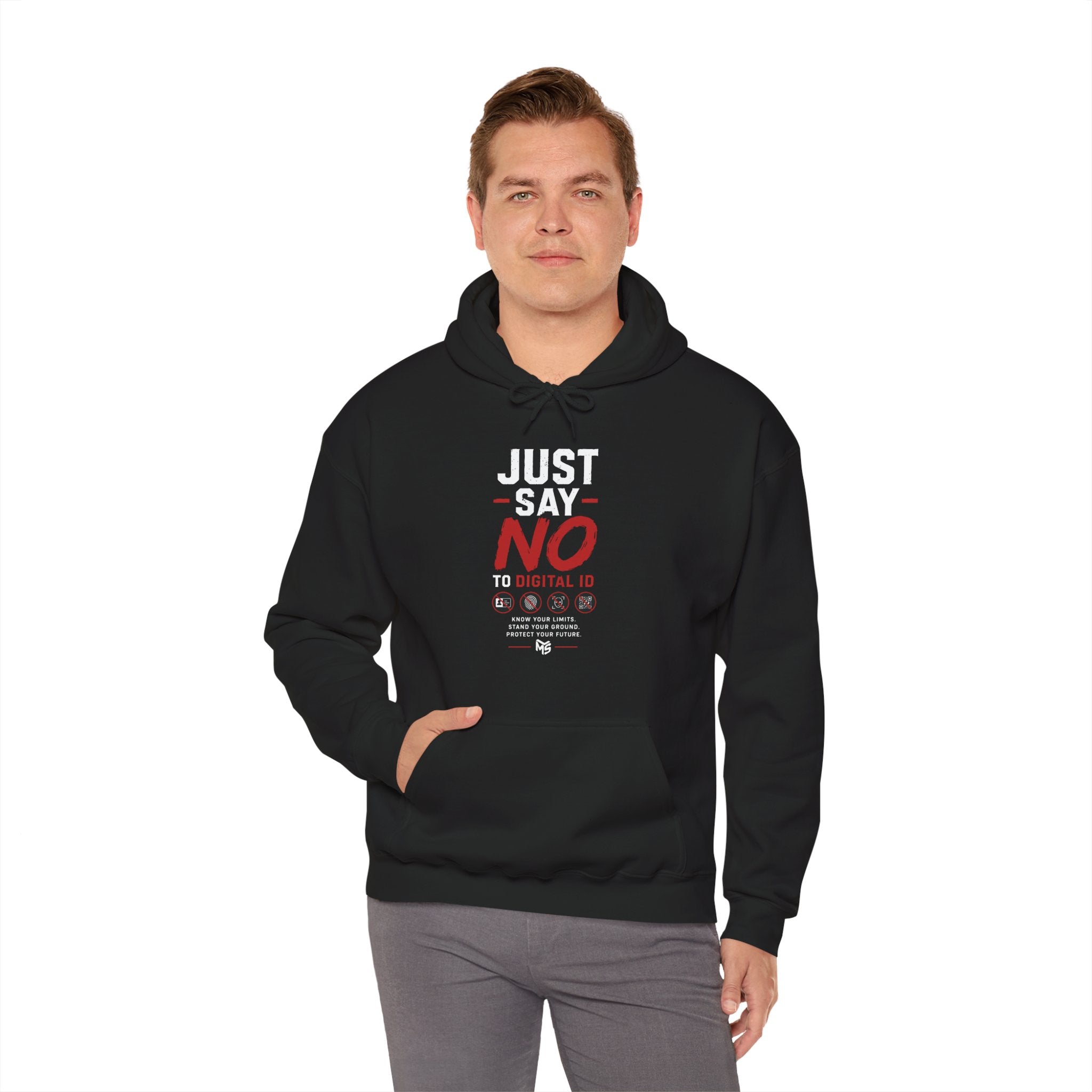 Just Say No to Digital ID Hoodie — "We Don't Consent to Control. Freedom Is Not Optional."