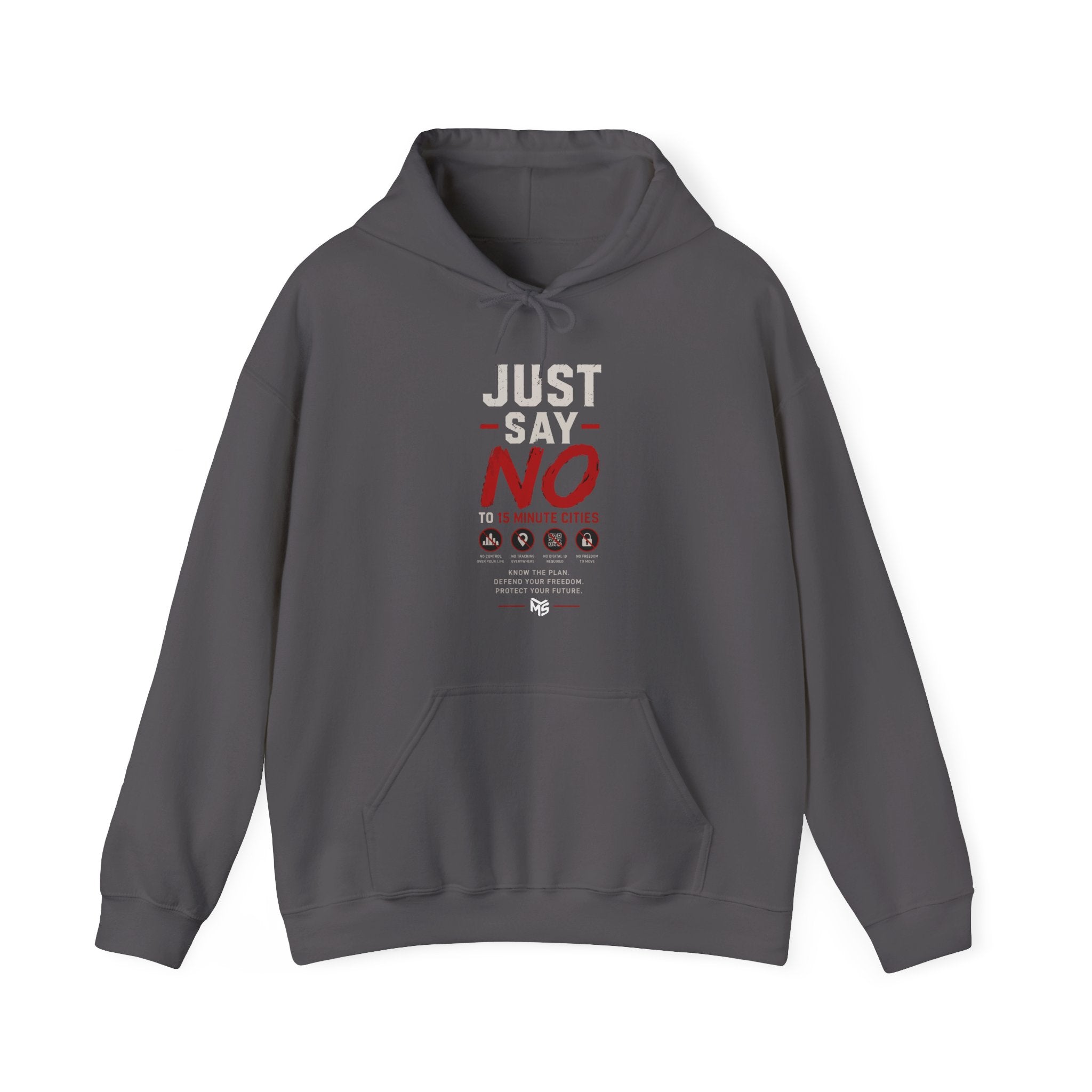 Freedom Slogan Hoodie - "Just Say No To 15 Minute Cities" / "Freedom Is Not Optional" Graphic Hoodie