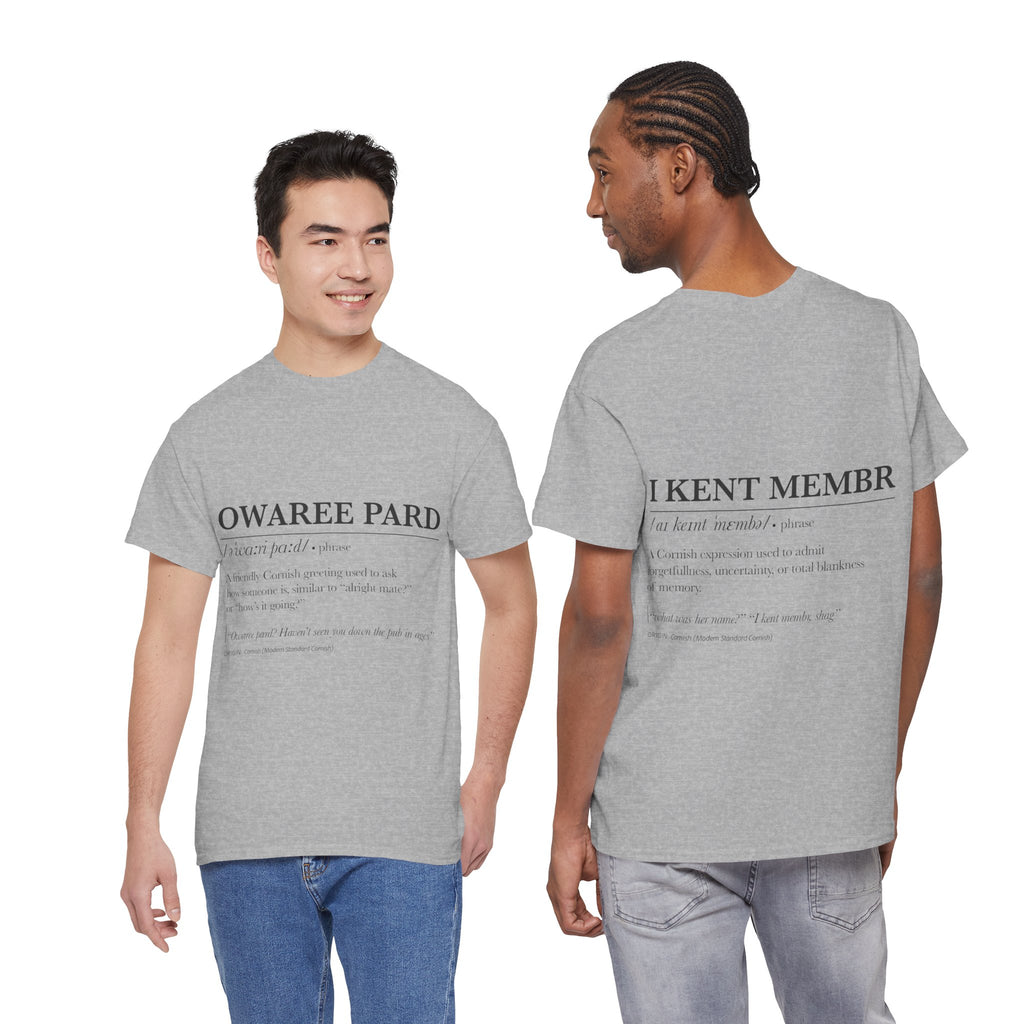 'Owaree Pard - IKent Membr' Cornish Dictionary unisex Tee