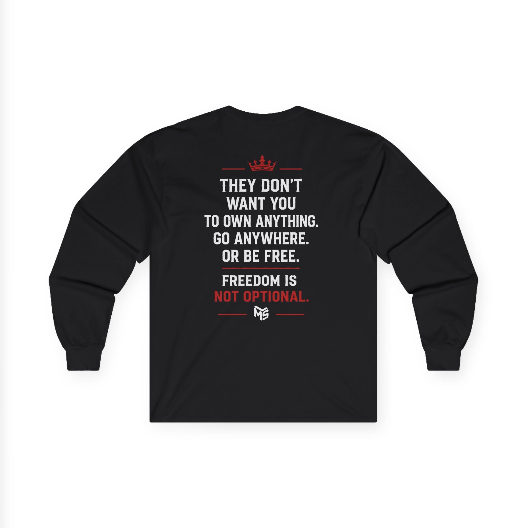 Long Sleeve Tee — "Just Say No To 15 Minute Cities" Empowerment Graphic
