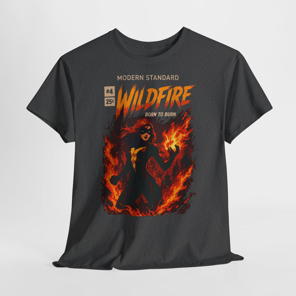 Wildfire Graphic Tee – 'Modern Standard Wildfire: Born to Burn' Flame Girl T‑Shirt