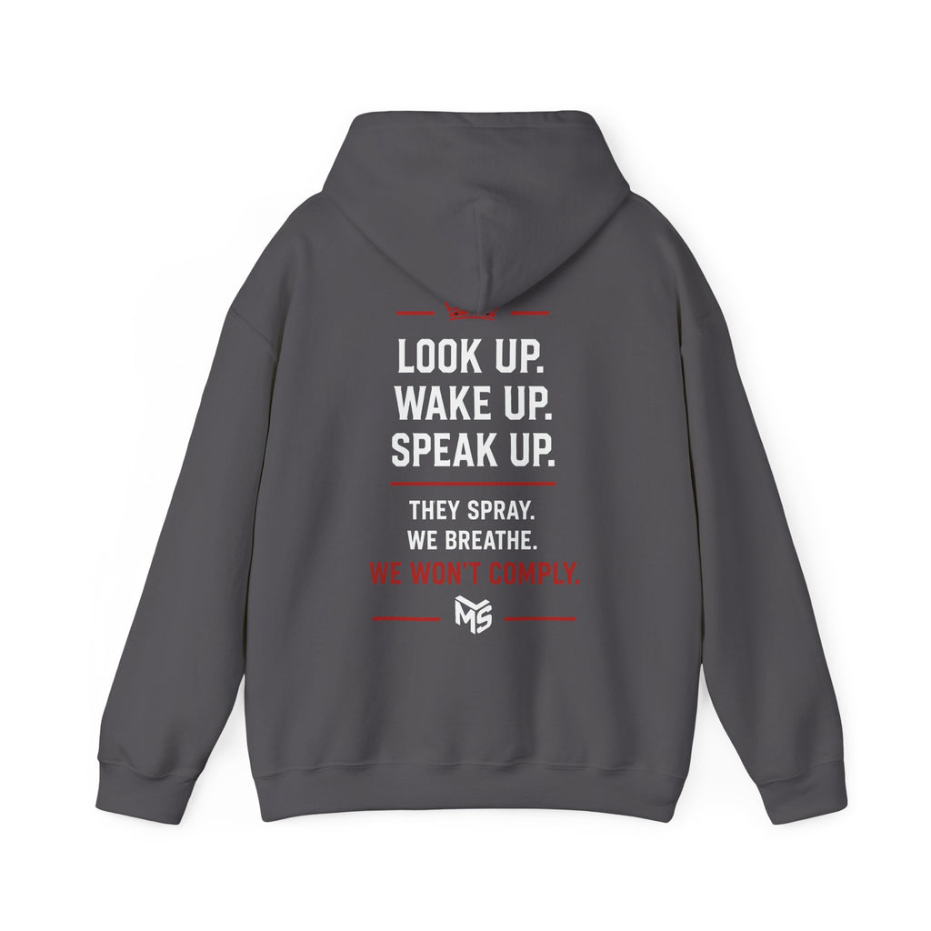 Anti Chemtrail Hoodie - "Just Say No" Protest Pullover with "Look Up. Wake Up. Speak Up." Back Print