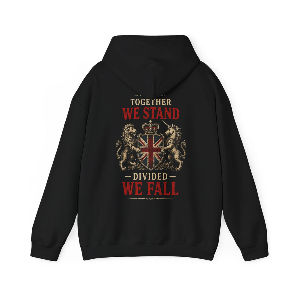 Unite the Kingdom Hoodie – "Together We Stand, Divided We Fall" British Flag Sweatshirt