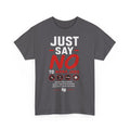 Just Say No to MRNA Jabs T-Shirt — Freedom & Vaccine Risk Statement Tee