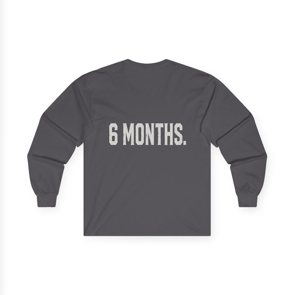 Long Sleeve Tee — "What's the Difference Between a Conspiracy Theory and the Truth?" (6 Months)