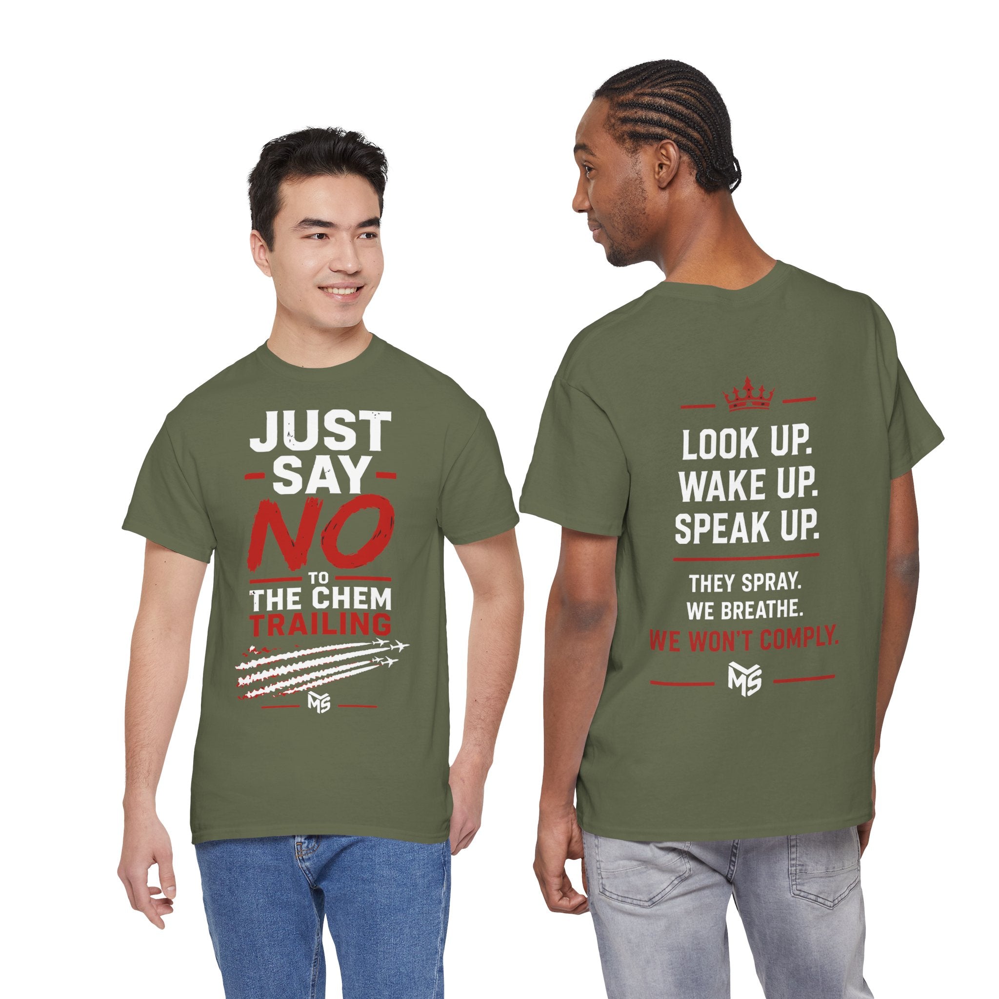Just Say No to Chemtrailing T-Shirt — Look Up Wake Up Speak Up Protest Tee